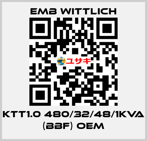 KTT1.0 480/32/48/1KVA (BBF) OEM EMB Wittlich