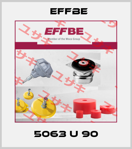 5063 U 90 Effbe