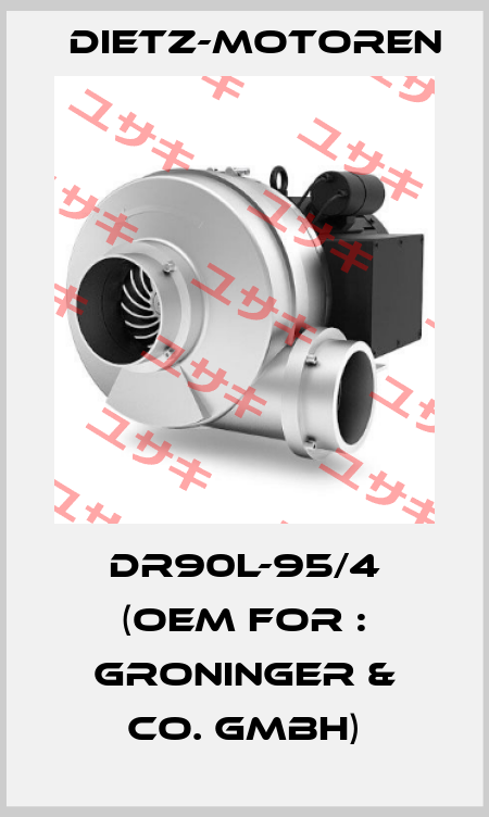 DR90L-95/4 (OEM FOR : groninger & co. gmbh) Dietz-Motoren