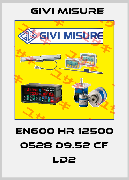EN600 HR 12500 0528 D9.52 CF LD2 Givi Misure