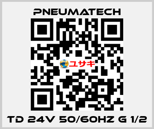 TD 24V 50/60HZ G 1/2 Pneumatech