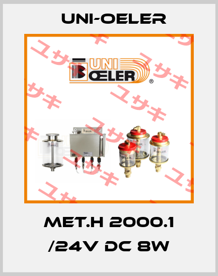 MET.H 2000.1 /24V DC 8W Uni-Oeler