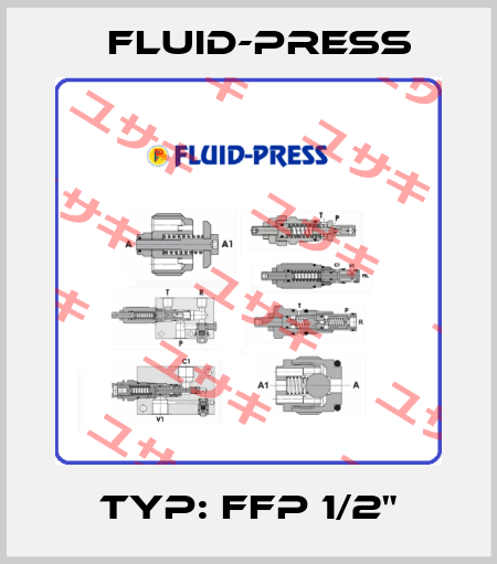 Typ: FFP 1/2" Fluid-Press