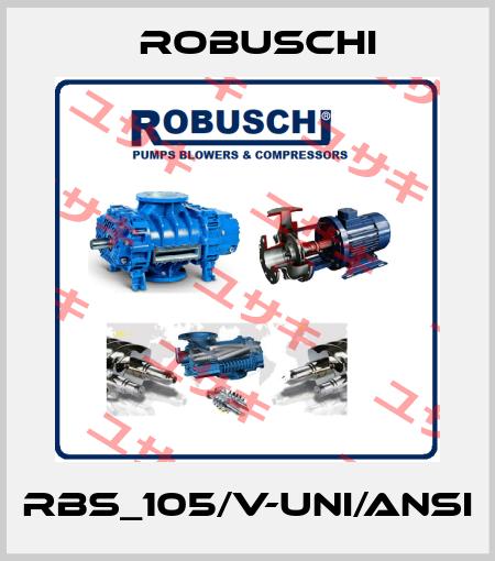 RBS_105/V-UNI/ANSI Robuschi