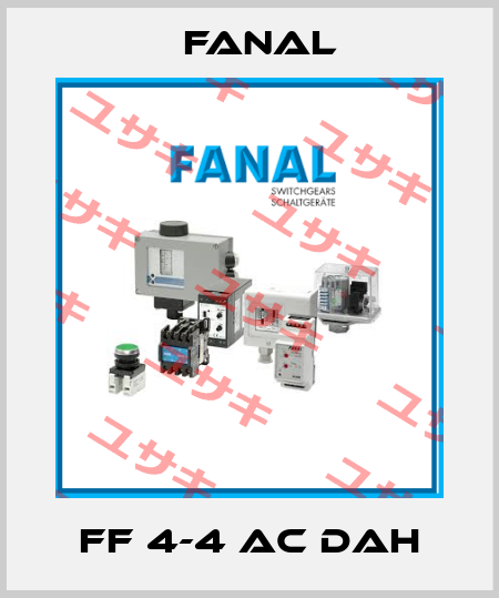 FF 4-4 AC DAH Fanal