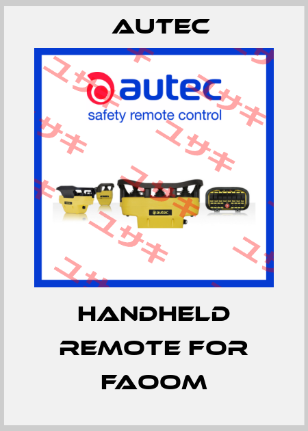 Handheld remote for FAOOM Autec