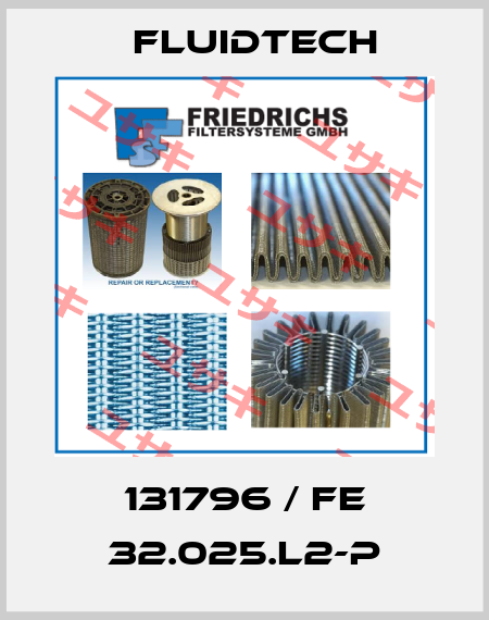 131796 / FE 32.025.L2-P Fluidtech