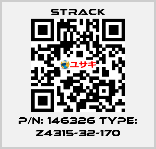 P/N: 146326 Type: Z4315-32-170 Strack