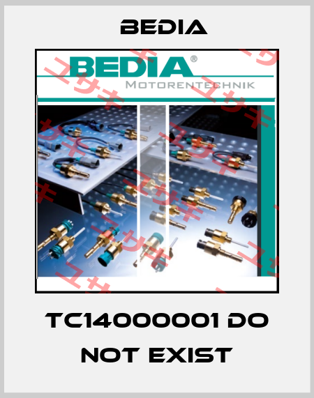 TC14000001 do not exist Bedia