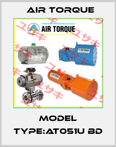 Model Type:AT051U BD Air Torque