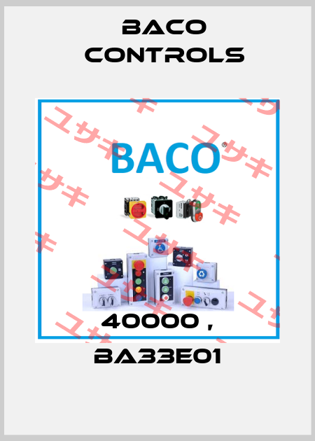 40000 , BA33E01 Baco Controls