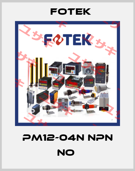 PM12-04N NPN NO  Fotek