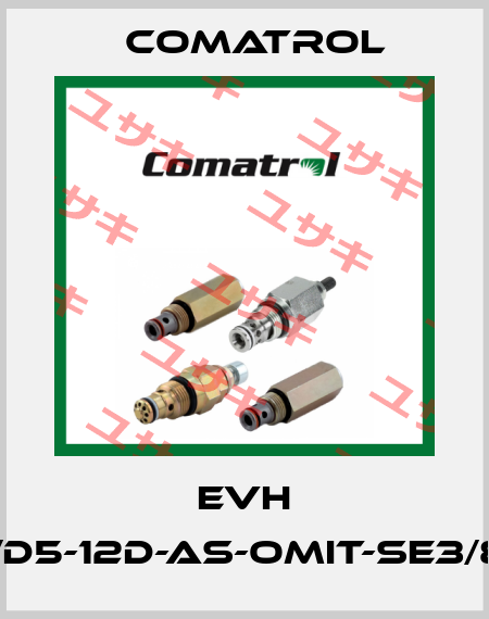 EVH 06/D5-12D-AS-Omit-SE3/8-V Comatrol