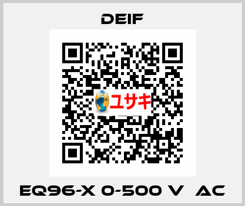 EQ96-x 0-500 V  AC Deif