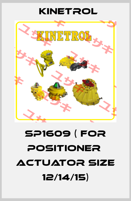 SP1609 ( for positioner  actuator size 12/14/15) Kinetrol