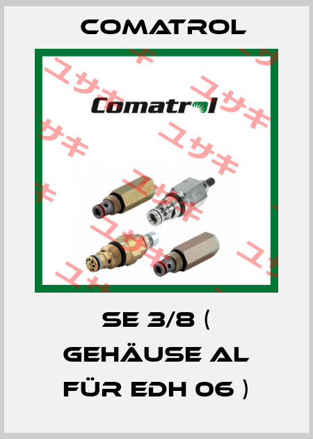 SE 3/8 ( Gehäuse AL für EDH 06 ) Comatrol