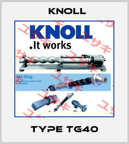 Type TG40 KNOLL
