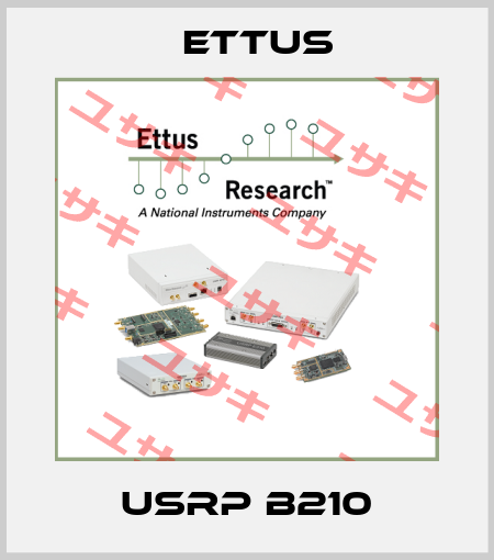 USRP B210 Ettus