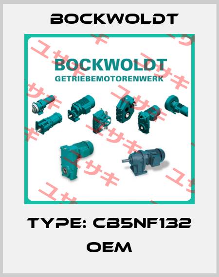 Type: CB5NF132 OEM Bockwoldt
