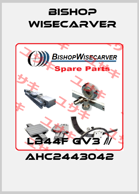 LB44F GV3 // AHC2443042 Bishop Wisecarver