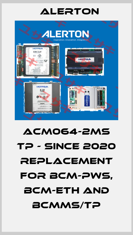 ACM064-2MS TP - since 2020 replacement for BCM-PWS, BCM-ETH and BCMMS/TP Alerton