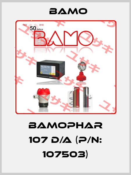 BAMOPHAR 107 D/A (P/N: 107503) Bamo