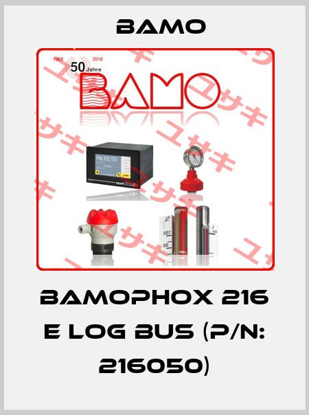 BAMOPHOX 216 E LOG BUS (P/N: 216050) Bamo