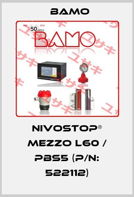 NIVOSTOP® MEZZO L60 / PBS5 (P/N: 522112) Bamo