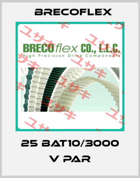 25 BAT10/3000 V PAR Brecoflex
