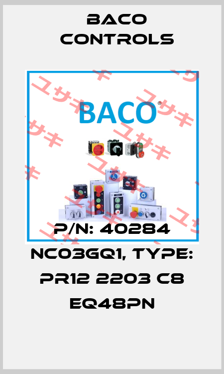 P/N: 40284 NC03GQ1, Type: PR12 2203 C8 EQ48PN Baco Controls