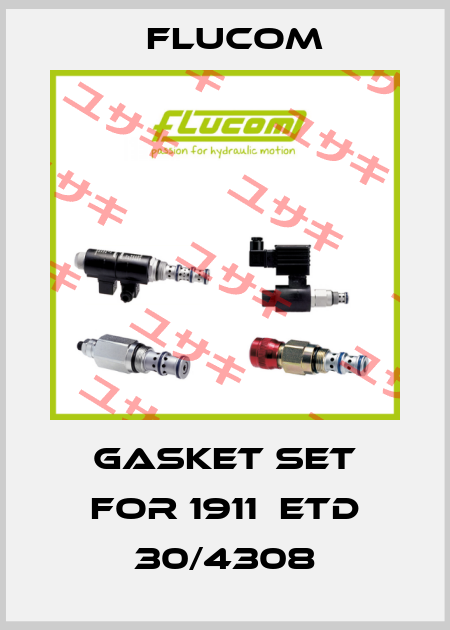 Gasket set for 1911  ETD 30/4308 Flucom