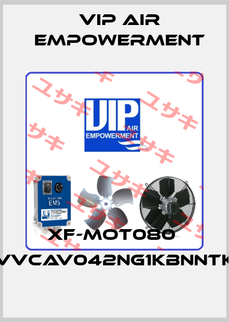 XF-MOT080  VVCAV042NG1KBNNTK VIP AIR EMPOWERMENT