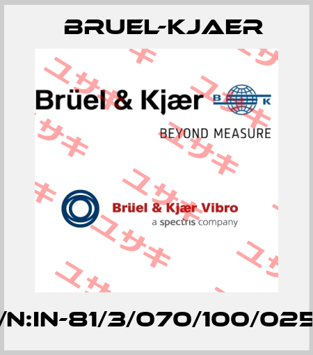 P/N:IN-81/3/070/100/0254 Bruel-Kjaer