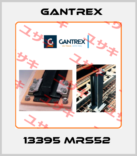 13395 MRS52  Gantrex