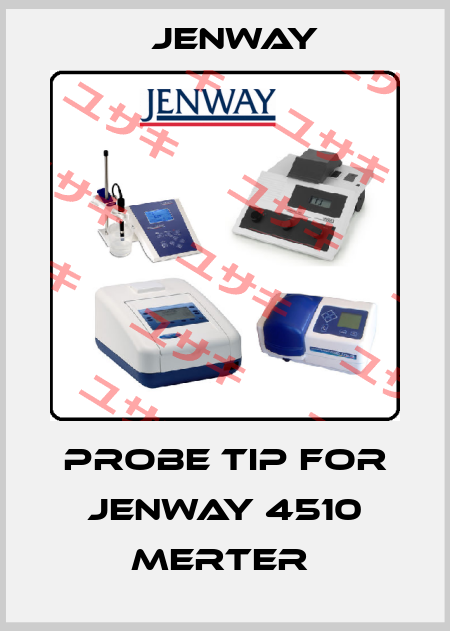 PROBE TIP FOR JENWAY 4510 MERTER  Jenway