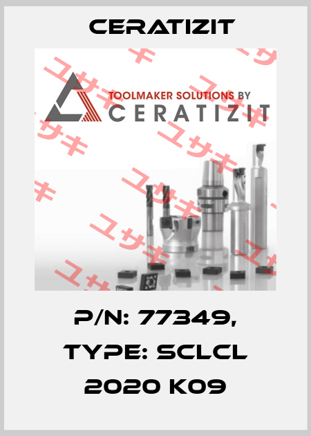 P/N: 77349, Type: SCLCL 2020 K09 Ceratizit