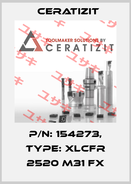 P/N: 154273, Type: XLCFR 2520 M31 FX Ceratizit