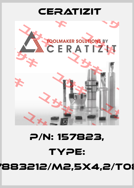 P/N: 157823, Type: 7883212/M2,5X4,2/T08 Ceratizit