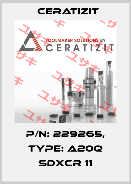 P/N: 229265, Type: A20Q SDXCR 11 Ceratizit