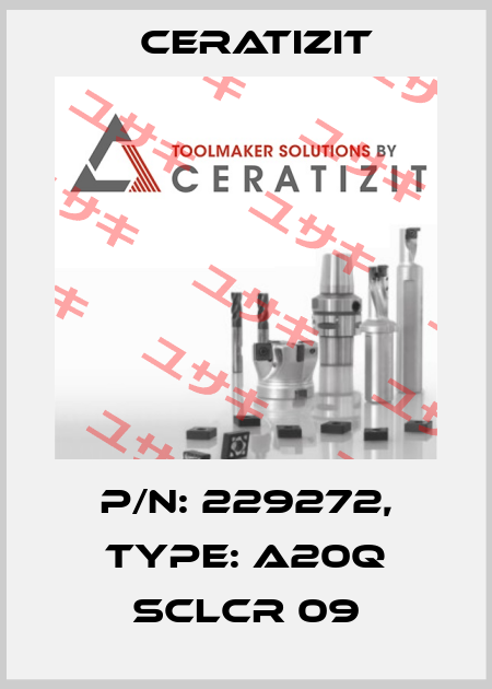 P/N: 229272, Type: A20Q SCLCR 09 Ceratizit