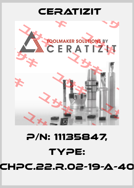 P/N: 11135847, Type: CHPC.22.R.02-19-A-40 Ceratizit