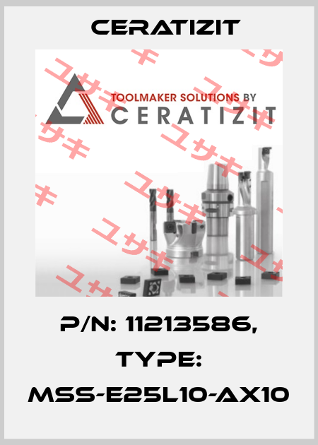 P/N: 11213586, Type: MSS-E25L10-AX10 Ceratizit