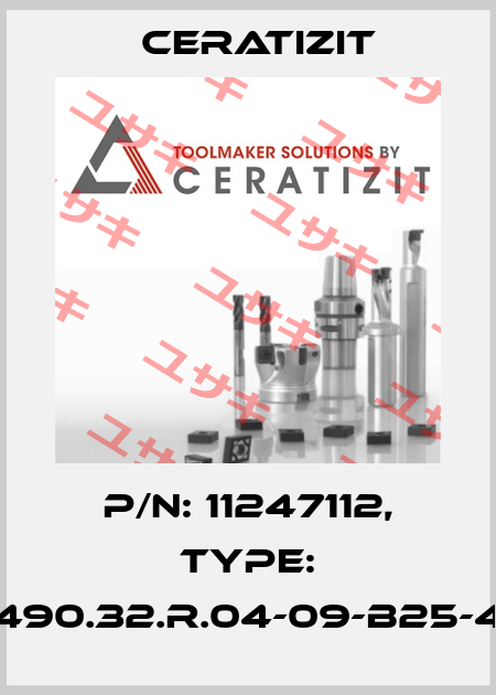 P/N: 11247112, Type: C490.32.R.04-09-B25-40 Ceratizit