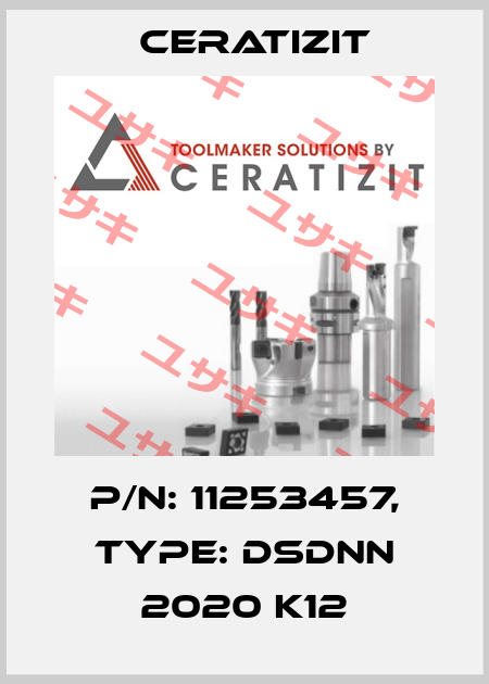 P/N: 11253457, Type: DSDNN 2020 K12 Ceratizit