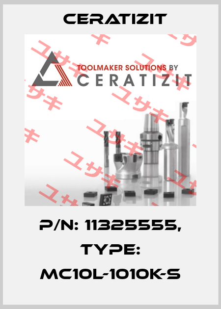 P/N: 11325555, Type: MC10L-1010K-S Ceratizit