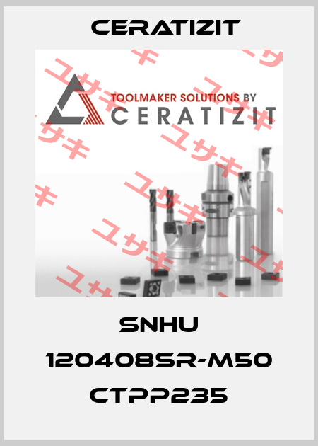 SNHU 120408SR-M50 CTPP235 Ceratizit
