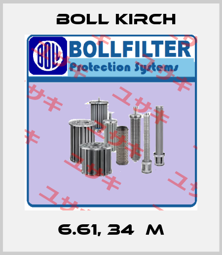 6.61, 34μm Boll Kirch