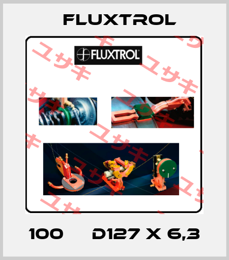 100     D127 x 6,3 Fluxtrol