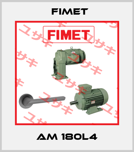 AM 180L4 Fimet