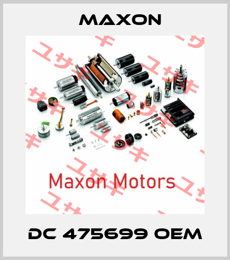 DC 475699 oem Maxon